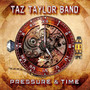 Pressure & Time - Taz Taylor