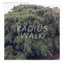 Radius Walk - Schneider / Kacirek