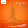 Solo Organ Works - C.M. Widor