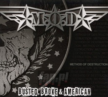 Busted Broke & American - M.O.D.