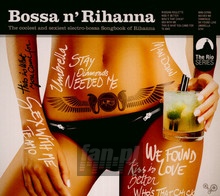 Bossa n' Rihanna - Bossa n'...   