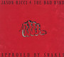 Approved By Snakes - Jason Ricci  & Bad Kind