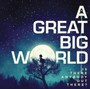 Is There Anybody Out There - Great Big World