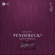 Warsaw Philharmonic: Penderecki Conducts Penderecki vol. 2 - Warsaw Philharmonic Choir & Orchestra  /  Krzysztof Penderecki