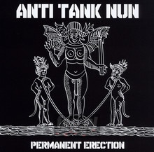 Permanent Erection - Anti Tank Nun