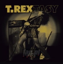 T Rextasy - T.Rex