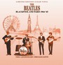 Blackpool & Paris 1964-65 - The Beatles