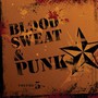 Blood, Sweat & Punk Volume 5 - V/A