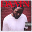 Damn - Kendrick Lamar