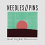 Needles//Pins - Goodnight, Tomorrow - Needles / Pins