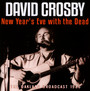 Crosby, David - New Year's Evewith The Dead - David Crosby