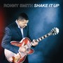 Smith, Ronny - Shake It Up - Ronny Smith