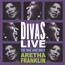 Franklin, Aretha - Divas Live - Aretha Franklin