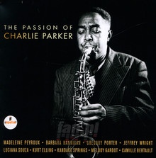 The Passion Of Charlie Parker - V/A