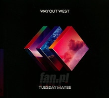 Tuesday Maybe - Way Out West