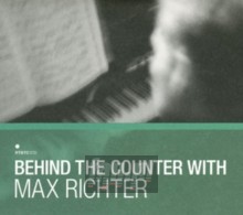 Behind The Counter With M - Max Richter