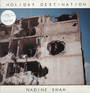 Holiday Destination - Nadine Shah