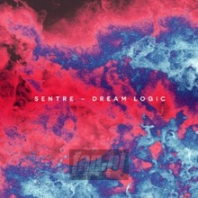 Dream Logic - Sentre