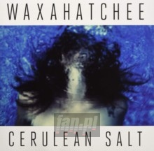 Cerulean Salt - Waxahatchee