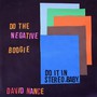 Negative Boogie - David Nance