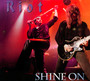 Shine On - Riot
