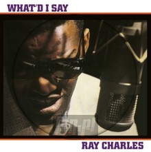 What'd I Say - Ray Charles