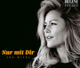 Nur Mit Dir-The Mixes - Helene Fischer