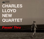 Passin' Thru - Charles Lloyd