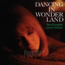 Dancing In Wonderland - Bert Kaempfert