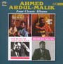 Four Classic Albums - Abdul-Malik, Ahmed