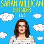 Outsider - Live - Sarah Millican