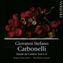 Carbonelli: Sonate Da Camera 1-6 - Carbonelli  / Bojan   Cicic  /  Illyria Consort