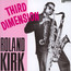 Third Dimension - Roland Kirk