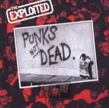 Punks Not Dead - The Exploited