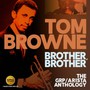 Brother, Brother-The GRP - Tom Browne