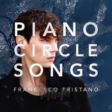 Piano Circle Songs - Francesco Tristano
