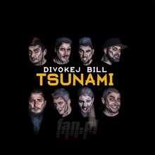 Tsunami - Divokej Bill