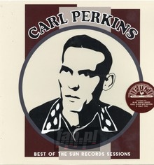 Best Of The Sun Records Sessions - Carl Perkins