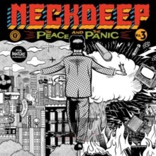 The Peace & The Panic - Neck Deep