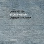 Secret History: Sacred Music By Josquim & Victoria - John Potter