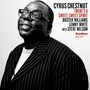 There's A Sweet Sweet Spirit - Cyrus Chestnut