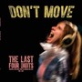 Don't Move - Last Four Digits