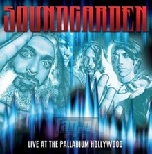 Live At The Hollywood Ca - Soundgarden