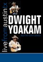 Live From Austin TX - Dwight Yoakam
