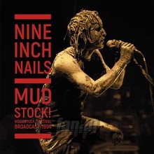Mudstock! - Nine Inch Nails