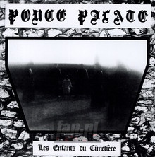 Les Enfants Du Cimetiere - Ponce Pilate