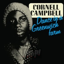 Dance In A Greenwich Farm - Cornell Campbell - bigger Dance In A Greenwich Farm - Cornell Campbell
