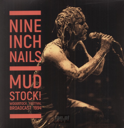 Mudstock! - Nine Inch Nails