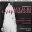 Lucia Di Lammermoor - G. Donizetti