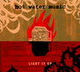 Light It Up - Hot Water Music